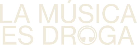 La Música es Droga